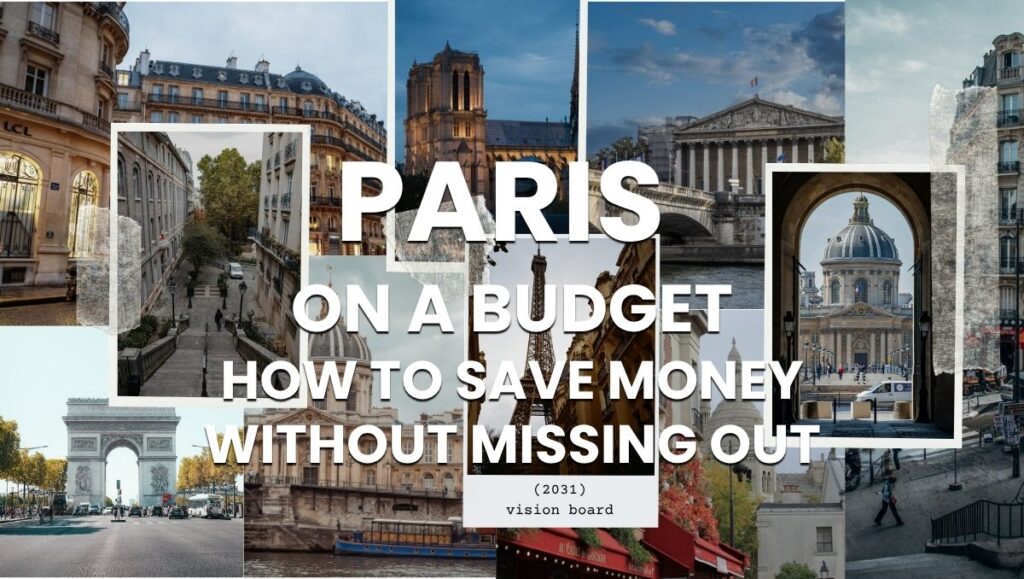 Paris on a Budget - How to Save Money Without Missing Out