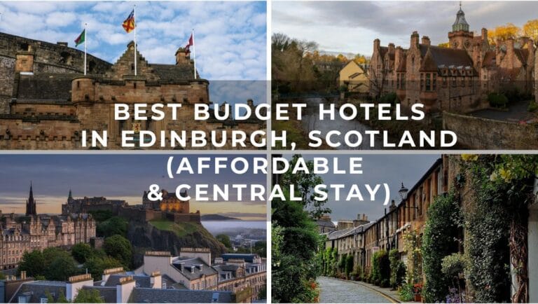 Best Budget Hotels in Edinburgh, Scotland (Affordable & Central Stays for 2026) 10 Best Budget Hotels in Edinburgh Scotland - Affordable and Central Stays