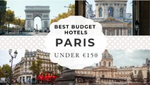 Best Budget Hotels in Paris Under 150 - Affordable & Well Located Stays