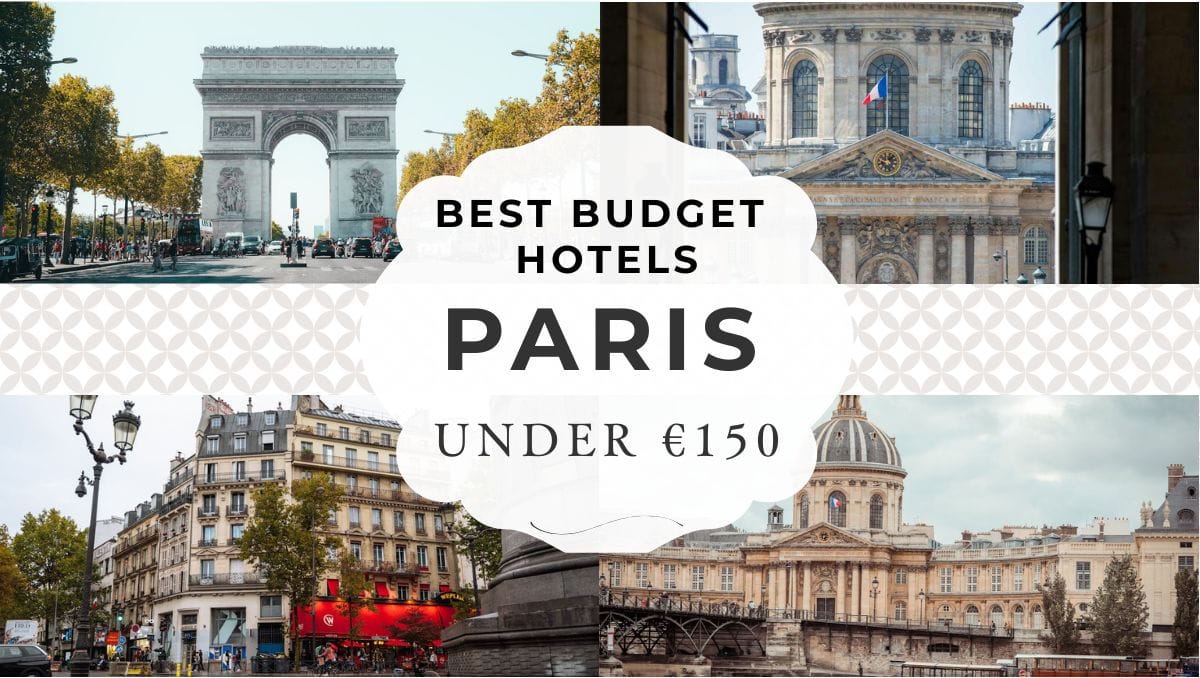 Best Budget Hotels in Paris Under €150 (Affordable & Well-Located Stays) 1 Best Budget Hotels in Paris Under 150 - Affordable & Well Located Stays