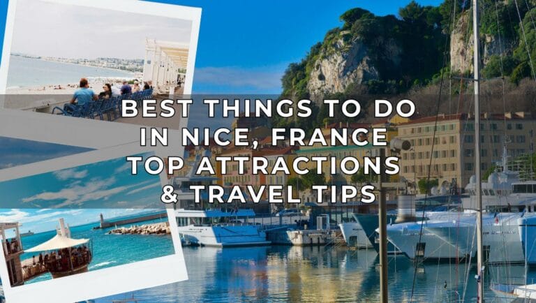 Best Things to Do in Nice France - Top Attractions and Travel Tips