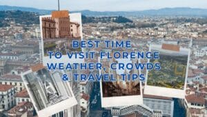 Best Time to Visit Florence - Weather - Crowds - Travel Tips