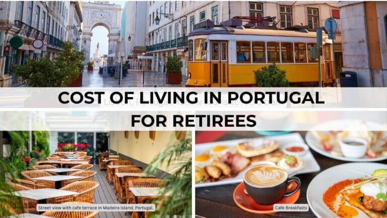 Cost of Living in Portugal for Retirees My Personal Experience