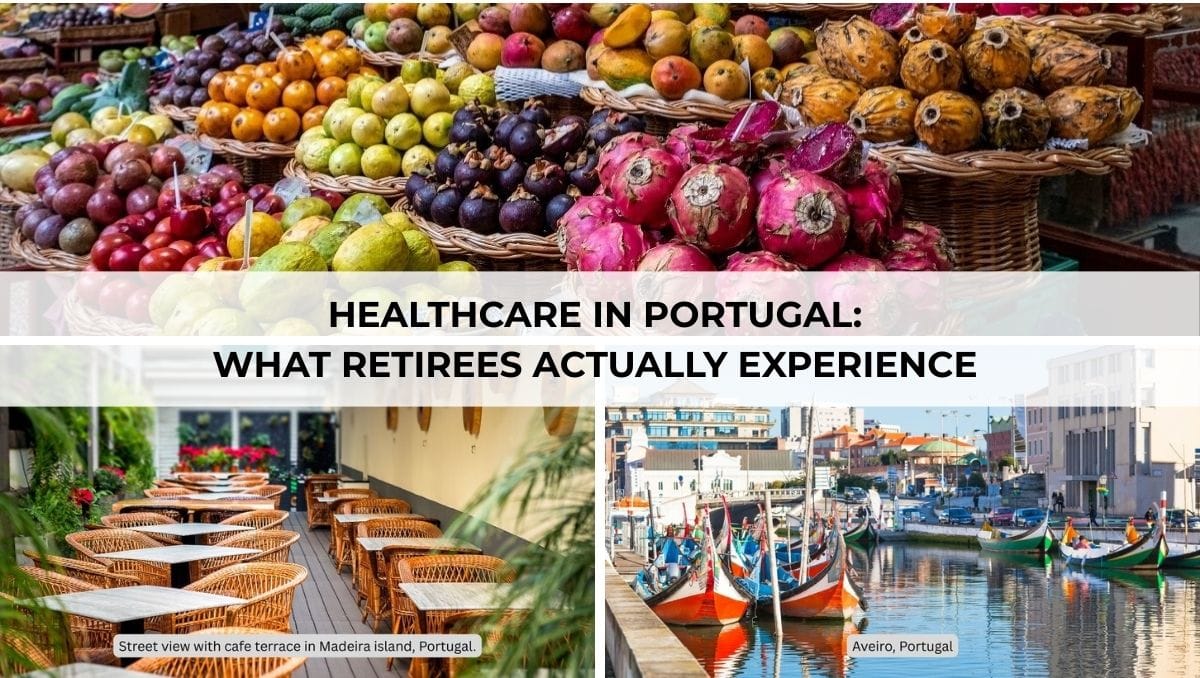 Healthcare in Portugal - What Retirees Actually Experience