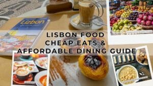 Lisbon Food Guide - Cheap Eats - Affordable Dining Guide
