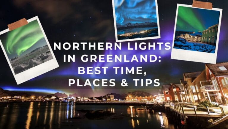 Northern Lights in Greenland: Best Time, Places & Tips (2026) 5 Northern Lights in Greenland