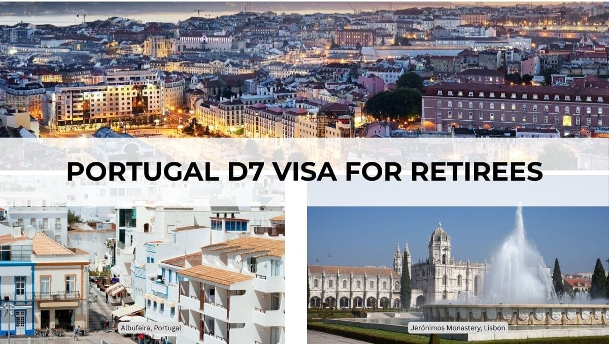 Portugal D7 Visa for Retirees: My Personal Experience 1 Portugal D7 Visa For Retirees