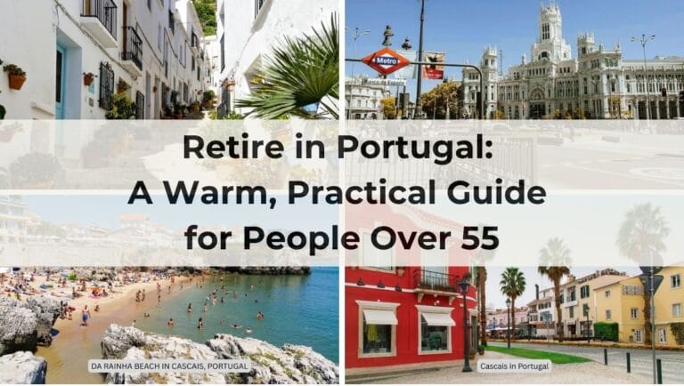 Retire in Portugal - A Warm and Practical Guide for People Over 55