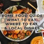 Rome Food Guide - What to Eat - Where to Eat and Local Dishes