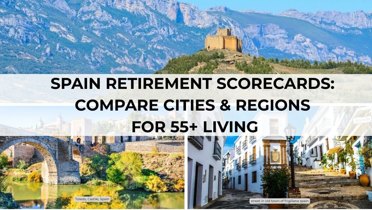 Spain Retirement Scorecards - Compare Cities & Regions for 55+ Living