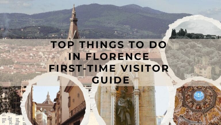 Top Things to Do in Florence - First-time Visitor Guide