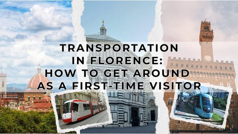 Transportation in Florence - How to Get Around as a First-time Visitor
