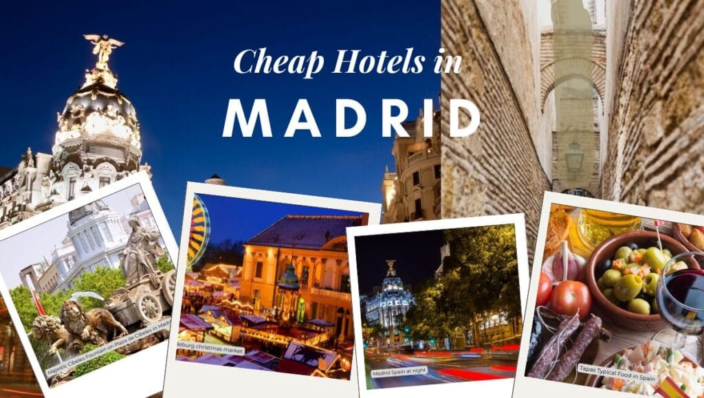 Cheap Hotels in Madrid Under 150