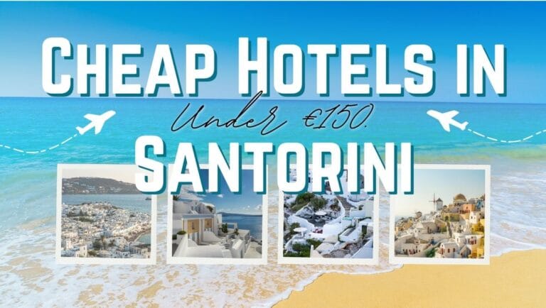 Cheap Hotels in Santorini Under €150