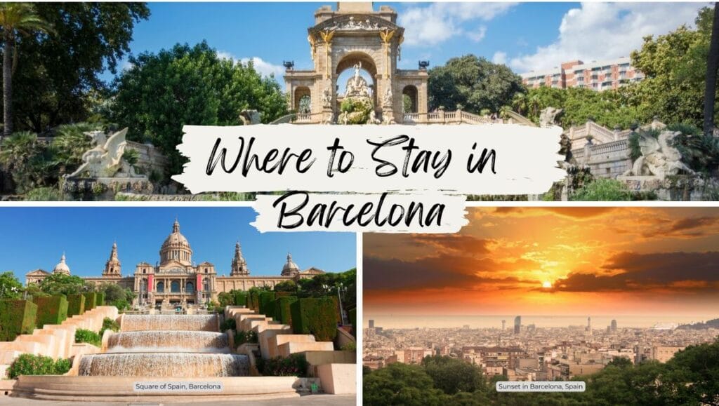 Where to Stay in Barcelona (Best Areas & Neighborhood Guide 2026) 3 Where to Stay in Barcelona