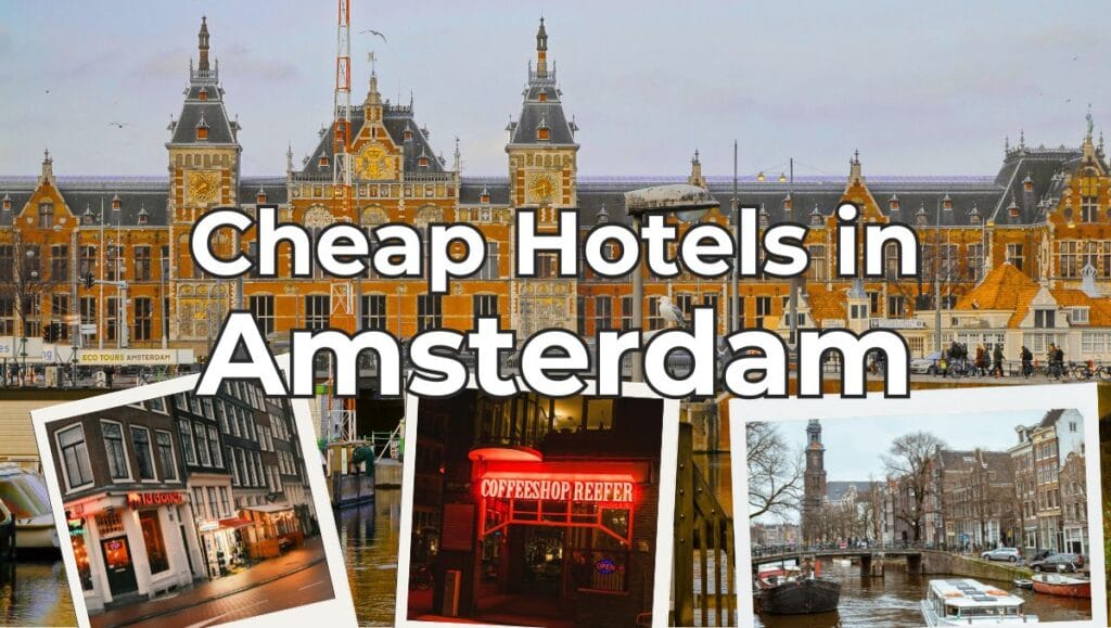 Cheap Hotels in Amsterdam - Best Places