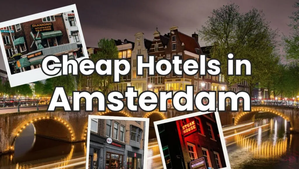 Best Cheap Travel Destinations & Budget Hotels 49 Cheap Hotels in Amsterdam on a Budget