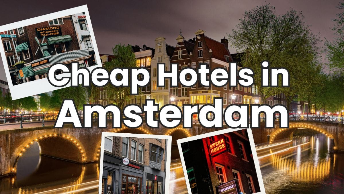 Cheap Hotels in Amsterdam on a Budget