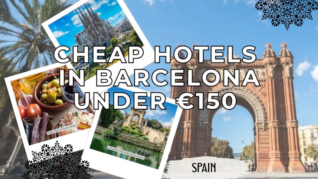 Best Cheap Travel Destinations & Budget Hotels 28 Cheap Hotels in Barcelona Under €150 (Best Budget Hotels)