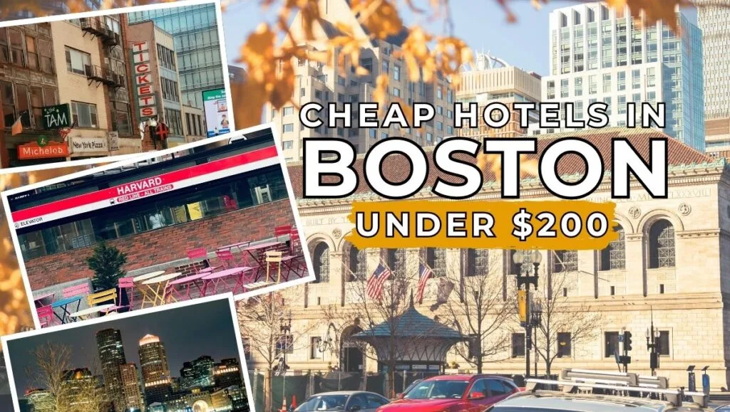 Best Cheap Travel Destinations & Budget Hotels 36 Cheap Hotels in Boston Under 200