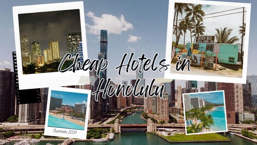 Cheap Hotels in Honolulu