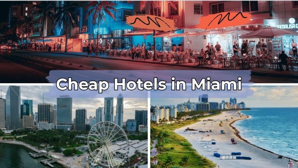 Cheap Hotels in Miami Under $200