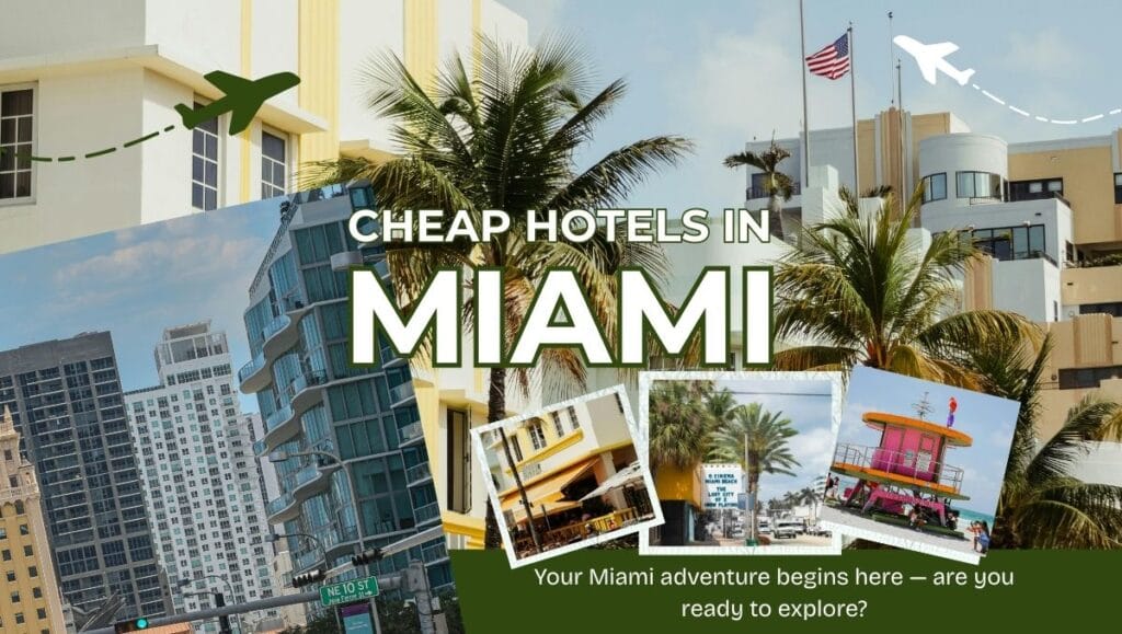 Cheap Hotels in Miami USA