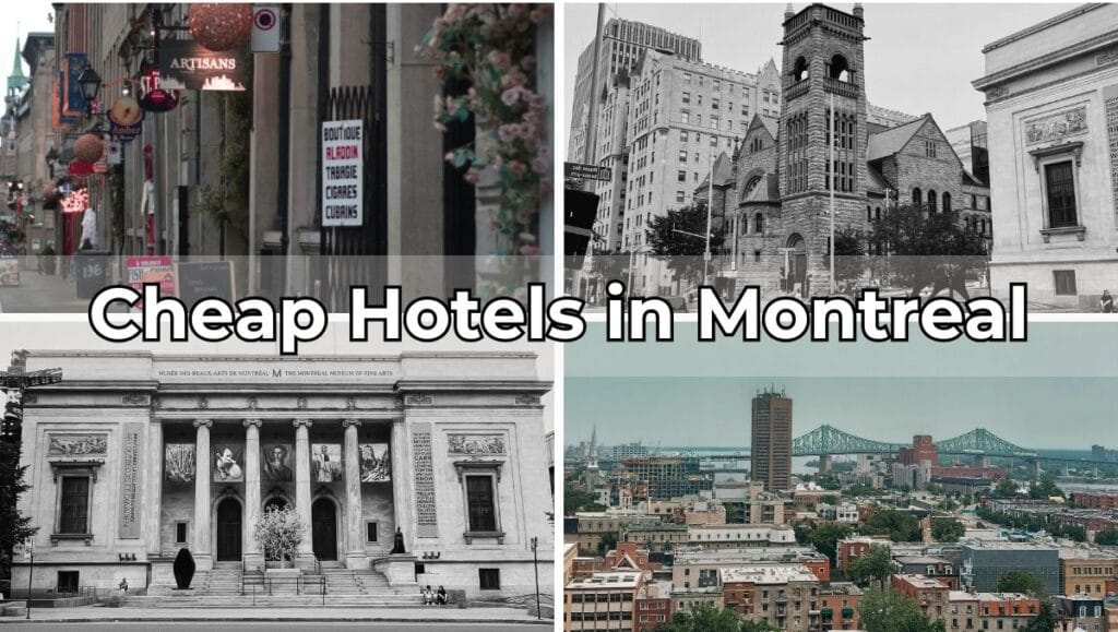 Cheap Hotels in Montreal Canada