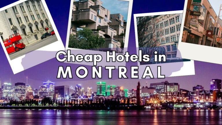 Cheap Hotels in Montreal - Best Budget Stay