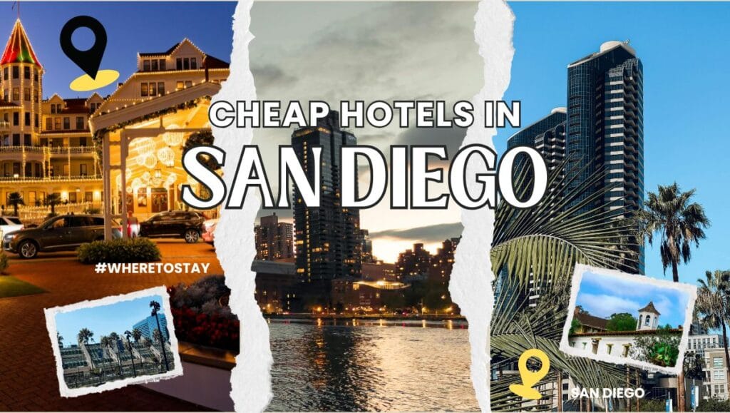 Cheap Hotels in San Diego Best Budget Prices