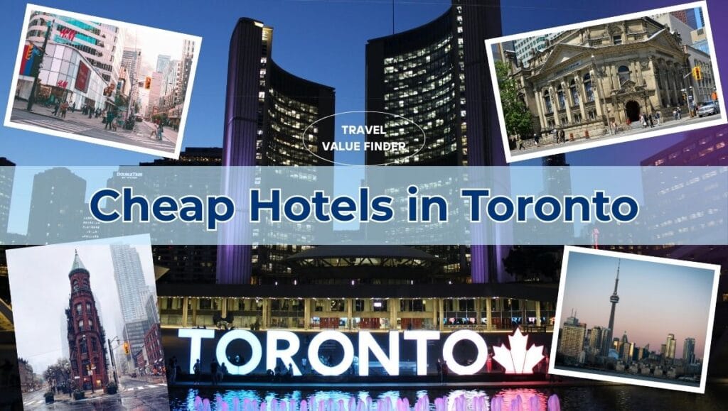 Cheap Hotels in Toronto Under $150