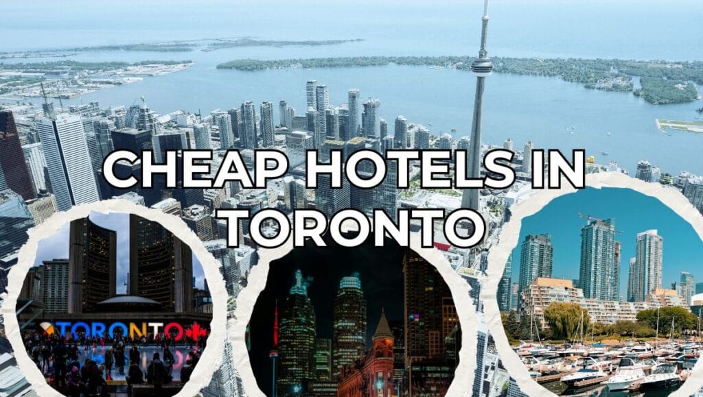 Cheap Hotels in Toronto Best Budget