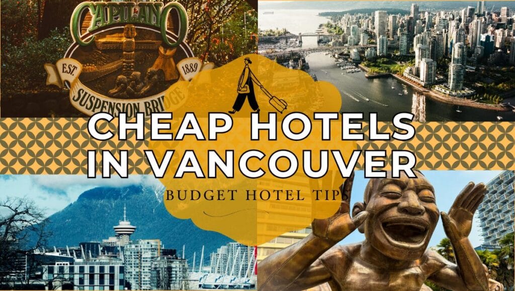 Cheap Hotels in Vancouver: Best Budget Stays Near Downtown & Waterfront 2 Cheap Hotels in Vancouver Best Budget Picks