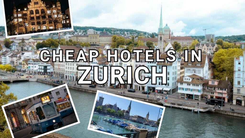 Cheap Hotels in Zurich