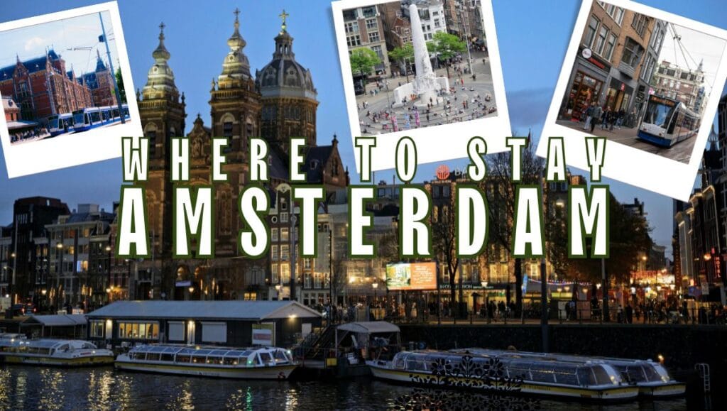Where to Stay in Amsterdam: Best Areas & Neighborhood Guide (2026) 3 Where to Stay Amsterdam Best Places