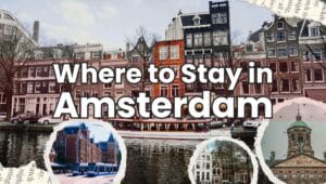 Where to Stay in Amsterdam on a Budget