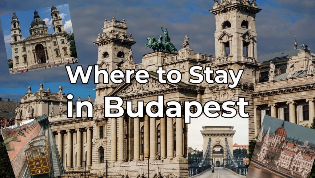 Where to Stay in Budapest