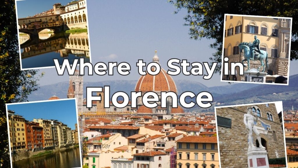 Where to Stay in Florence Best Areas, Hotels & Local Tips