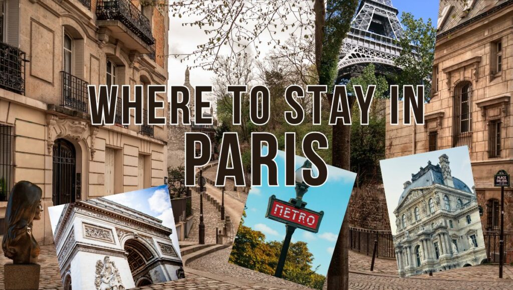 Where to Stay in Paris: Best Areas & Hotels for Every Traveler (2026 Guide) 2 Where to Stay in Paris Best Places