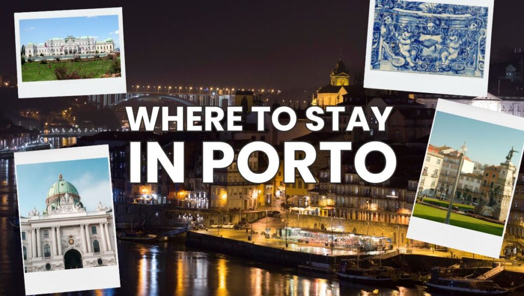 Where to Stay in Porto: Best Areas & Hotels for Every Budget (2026) 2 Where to Stay in Porto Best Places