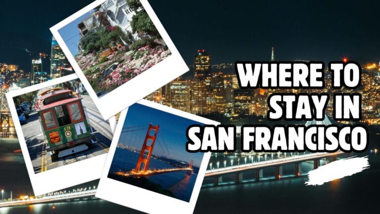 Where to Stay in San Francisco