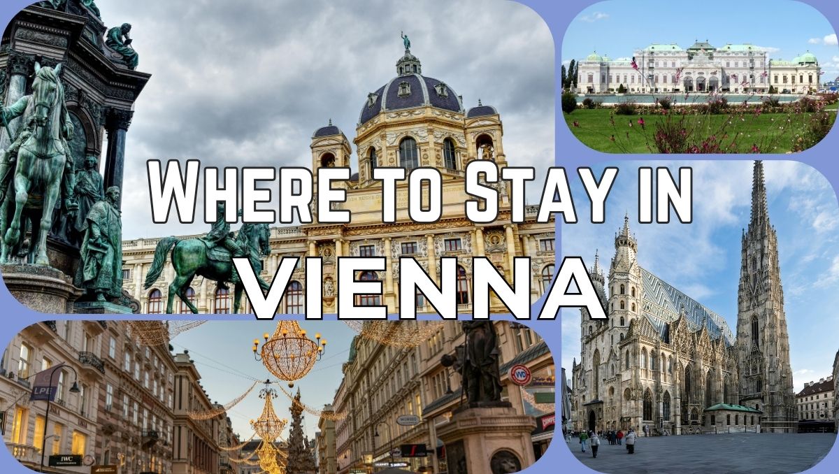 Where to Stay in Vienna - Best Areas & Hotels for Every Budget