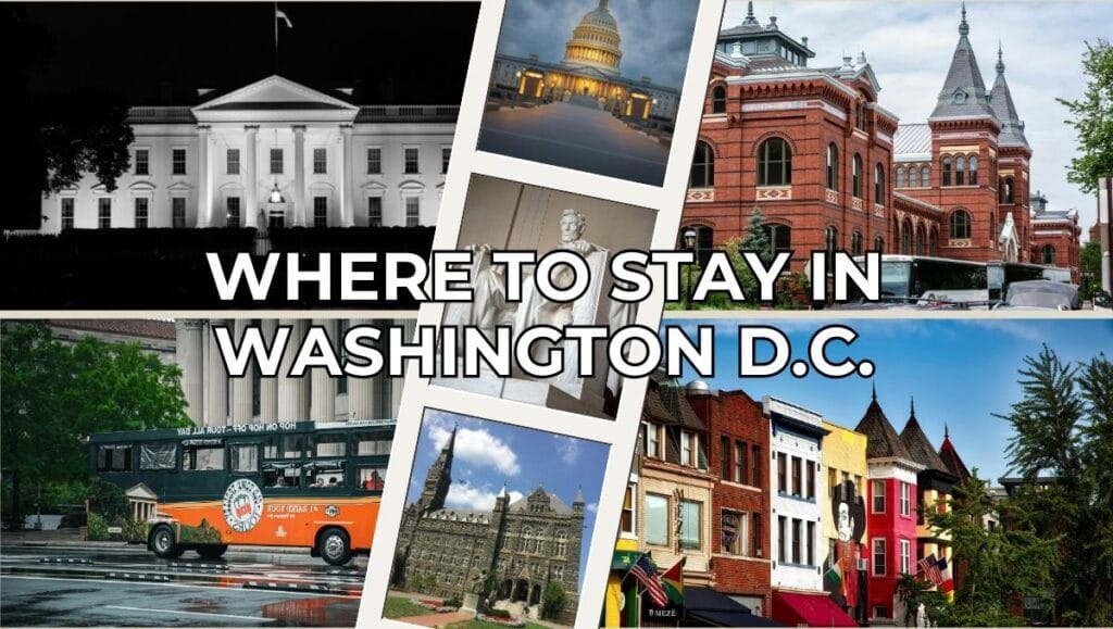 Where to Stay in Washington DC