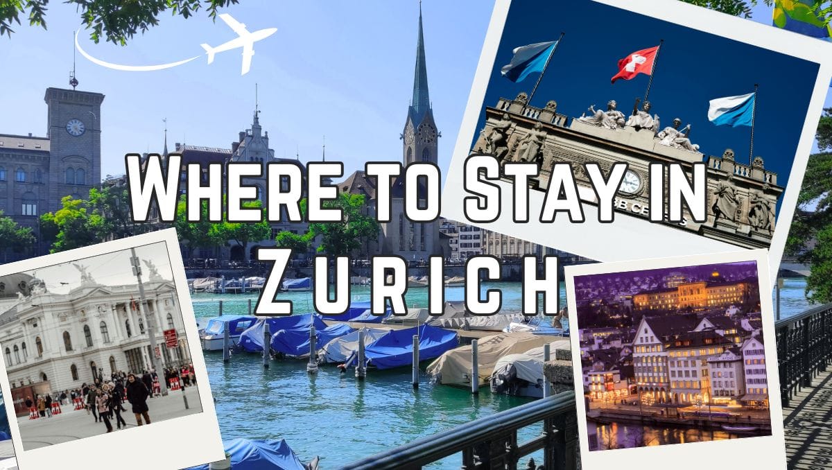 Where to Stay in Zurich: Best Areas for First-Time Visitors 1 Where to Stay in Zurich Best Places