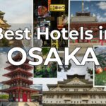 Best Hotels in Osaka - Food City, Neon Nights, and the Luxury Scene