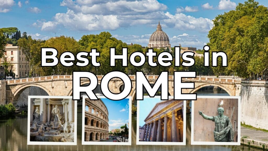 Best Hotels in Rome: Your Guide to Staying Like a Roman Emperor in 2026 9 Best Hotels in Rome - Luxury Boutique Stays