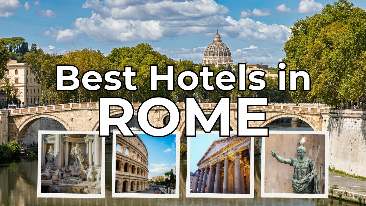 Best Hotels in Rome - Luxury Boutique Stays