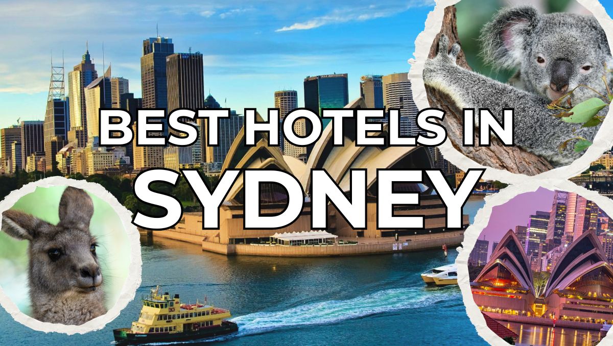 Best Hotels in Sydney - Harbour Views, Heritage Stays, and Beach Escapes in the Harbour City