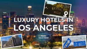 Best Luxury Hotels in Los Angeles