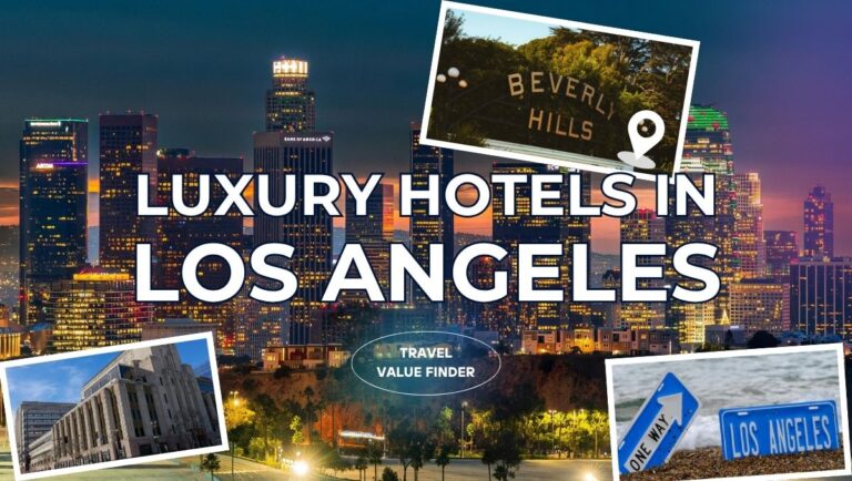 Best Luxury Hotels in Los Angeles